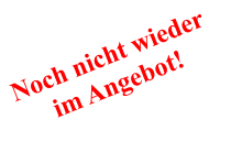 Noch nicht wiederim Angebot!